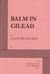 9780822216278-0822216272-Balm in Gilead - Acting Edition