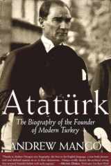 9781585673346-158567334X-Ataturk: The Biography of the Founder of Modern Turkey