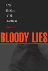 9781606351970-1606351974-Bloody Lies: A CSI Scandal in the Heartland