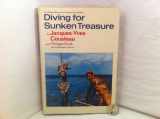 9780304938407-0304938408-Diving for Sunken Treasure (The Undersea Discoveries of Jacques-Yves Cousteau)