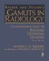 9780387978918-0387978917-Reeder and Felson's Gamuts in Radiology : Comprehensive Lists of Roentgen Differential Diagnosis