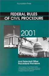 9781587780226-1587780224-Federal Rules of Civil Procedure: 2001