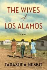9781620405031-1620405032-The Wives of Los Alamos: A Novel