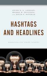 9781475853049-1475853041-Hashtags and Headlines: Marketing for School Leaders