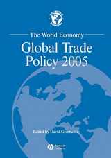 9781405145152-1405145153-Global Trade Policy 2005 (World Economy Special Issues)