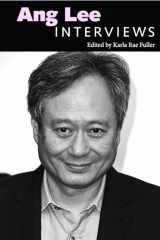 9781496825612-1496825616-Ang Lee: Interviews (Conversations with Filmmakers Series)