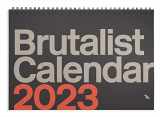 9781912018826-1912018829-Brutalist Calendar 2023