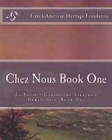 9781519762306-1519762305-Chez Nous Book One: La Societe Canadienne Francaise Newsletters