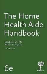 9781604251586-1604251581-The Home Health Aide Handbook, 6e