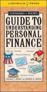 9781933569024-1933569026-Standard & Poor's Guide to Understanding Personal Finance