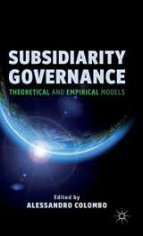 9780230338692-0230338690-Subsidiarity Governance: Theoretical and Empirical Models