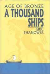 9781582402215-1582402213-A Thousand Ships : Age of Bronze, Volume One