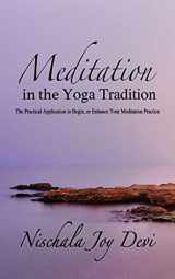 9780578635774-0578635771-Meditation in the Yoga Tradition: The Practical Application to Begin, or Enhance Your Meditation Practice