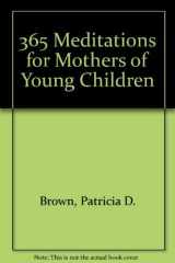 9780687418909-0687418909-365 meditations for mothers of young children