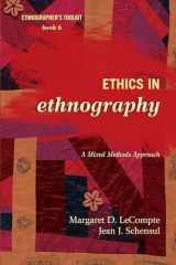 9780759122093-0759122091-Ethics in Ethnography: A Mixed Methods Approach (Volume 6) (Ethnographer's Toolkit, Second Edition, 6)