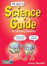 9781742159027-1742159028-Blake's Science Guide for Primary Students
