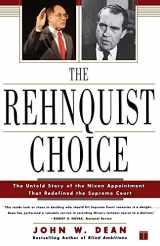 9780743233200-0743233204-The Rehnquist Choice: The Untold Story of the Nixon Appointment That Redefined the Supreme Court