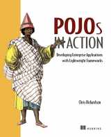 9781932394580-1932394583-POJOs in Action: Developing Enterprise Applications with Lightweight Frameworks