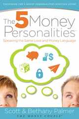 9780849964787-0849964784-The 5 Money Personalities: Speaking the Same Love and Money Language