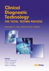 9781594250347-1594250340-Clinical Diagnostic Technology - The Total Testing Process, Volume 2: The Analytical Phase