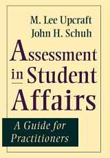 9780787902124-0787902128-Assessment in Student Affairs: A Guide for Practitioners