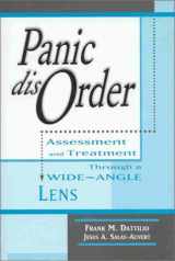 9781891944352-1891944355-Panic Disorder: Assessment and Treatment Through a Wide-Angle Lens