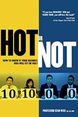9781468024494-1468024493-HOT or NOT:: How to know if your Business Idea will Fly or Fail