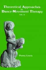 9780840346483-0840346484-Theoretical Approaches in Dance-Movement Therapy