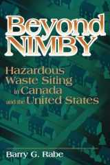 9780815773078-0815773072-Beyond NIMBY: Hazardous Waste Siting in Canada and the United States