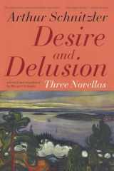 9781566636032-1566636035-Desire and Delusion: Three Novellas