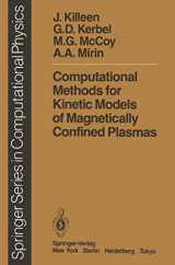 9783642859564-3642859569-Computational Methods for Kinetic Models of Magnetically Confined Plasmas (Scientific Computation)