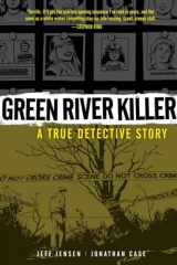 9781595825605-1595825606-Green River Killer: A True Detective Story