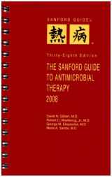9781930808461-1930808461-The Sanford Guide to Antimicrobial Therapy, 2008 (Guide to Antimicrobial Therapy (Sanford))