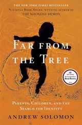 9780743236713-0743236718-Far From the Tree: Parents, Children and the Search for Identity