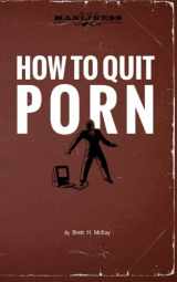 9780989190343-098919034X-How to Quit Porn