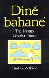 9780826308337-0826308333-Dine Bahane: The Navajo Creation Story