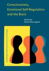 9781588114594-1588114597-Consciousness, Emotional Self-Regulation and the Brain (Advances in Consciousness Research)