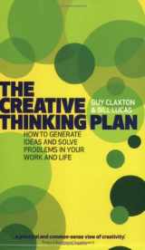 9781406614251-1406614254-The Creative Thinking Plan: How to generate ideas and solve problems in your work and life
