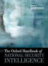 9780199929474-0199929475-The Oxford Handbook of National Security Intelligence (Oxford Handbooks)