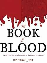 9780547315843-0547315848-The Book of Blood: From Legends and Leeches to Vampires and Veins