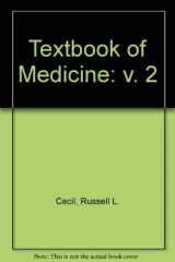 9780721618500-0721618502-Textbook of Medicine: v. 2