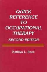 9780944480809-0944480802-Quick Reference to Occupational Therapy