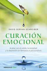 9786073141123-6073141122-Curación emocional / The Instinct to Heal: Curing Depression, Anxiety and Stress Without Drugs and Without Talk Therapy (Spanish Edition)