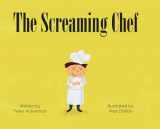 9781567925982-1567925987-The Screaming Chef
