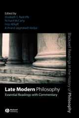 9781405146883-1405146885-Late Modern Philosophy: Essential Readings with Commentary (Blackwell Readings in the History of Philosophy)