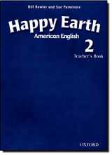 9780194732505-0194732509-American Happy Earth 2: Teacher's Book
