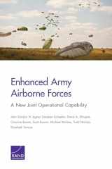 9780833082169-0833082167-Enhanced Army Airborne Forces: A New Joint Operational Capability