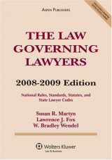 9780735572096-0735572097-The Law Governing Lawyers: National Rules, Standards, Statutes, and State Lawyer Codes, 2008-2009 Edition