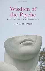 9780415437776-0415437776-Wisdom of the Psyche: Depth Psychology after Neuroscience