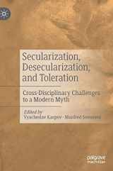 9783030540456-3030540456-Secularization, Desecularization, and Toleration: Cross-Disciplinary Challenges to a Modern Myth